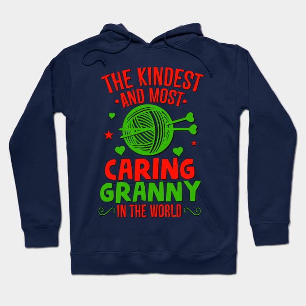 The Kindest and Most Caring Granny in the World Hoodie by simplecreatives